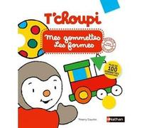 T'choupi mes gommettes Les formes Thierry Courtin (Illustration)
