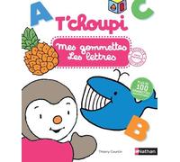 T'choupi - mes gommettes - les lettres