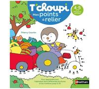 T'choupi - Mes points à relier - Lettres et nombres - Moyenne Section - Dès 4-5 ans