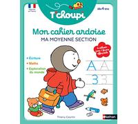 T'choupi Mon cahier ardoise effaçable - Ma moyenne section - dès 4 ans