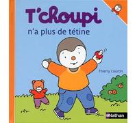T'choupi n'a plus de tétine