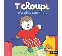 T'choupi n'a plus sommeil - Dès 2 ans (03)