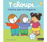 T'choupi N'aime Pas La Bagarre