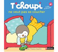 T'choupi ne veut pas se coucher - Dès 2 ans - - Livres - Albums