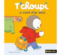 T'choupi o vont d'ar skol