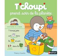 T'choupi prend soin de la planète - Histoire à 2 voix - Dès 2 ans
