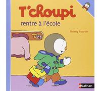 T'choupi rentre à l'école – Nathan