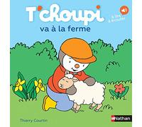 T'choupi va à la ferme - Une histoire parfaite à découvrir à Pâques ! - Dès 2 ans