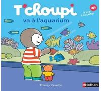 T'choupi va à l'aquarium - Album - dès 2 ans