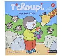 T'choupi – Va au zoo – À lire, à écouter (Dès 2 ans) – Nathan