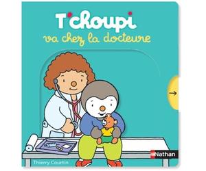 T'choupi va chez la docteure - Un livre idéal pour ne plus avoir peur du docteur - dès 2 ans