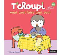 T'choupi veut tout faire tout seul – Dès 2 ans – (37) – Nathan