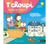 T'choupi visite la France - A la découverte des régions françaises - Album dès 2 ans