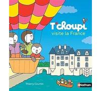 T'choupi visite la France - Grand album dès 2 ans
