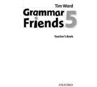 (Tchs).Grammar And Friends 5 (Teachers) Ward, Tim (Auteur)