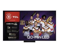 Téléviseur 4K TCL 65C69K Pro QD-Mini LED Smart TV Google 144 Hz 242 zones local dimming Onkyo 2.1 Noir