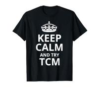 TCM / « Keep Calm and Try TCM » / Médecine Traditionnelle Chinoise T-Shirt Graphique avec Valeur