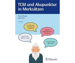 TCM und Akupunktur in Merksätzen