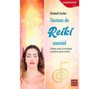 TCnicas De Reiki Esencial Sinclair, Elizabeth (Auteur)