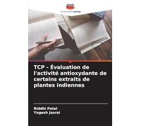 TCP - Évaluation de l'activité antioxydante de certains extraits de plantes indiennes