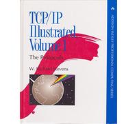 Tcp/Ip Illustrated. Volume 1, The Protocols