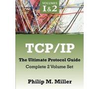 Tcp/Ip - The Ultimate Protocol Guide