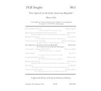 TCR Singles 36-1 Free Speech in the Early American Republic
