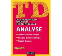 Td Analyse - Qcm Et Exercices Corrigés, 10 Sujets D'examen Corrigés, Rappel De Cours