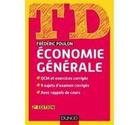 TD Economie générale - 2e édition Frédéric Poulon (Auteur)