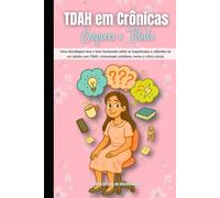 TDAH em Crônicas Esqueci o Título: Uma abordagem leve e bem-humorada sobre as trapalhadas e reflexões de um adulto com TDAH, misturando cotidiano, ironia e crítica social.