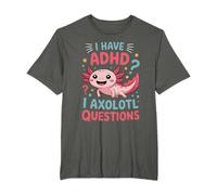 TDAH I Axolotl Questions drôles de Sensibilisation à la neurodiversité T-Shirt