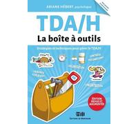 Tdah - La Boîte À Outils (Édition Revue Et Augmentée)
