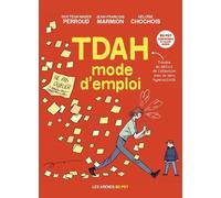 Tdah - Mode D'emploi