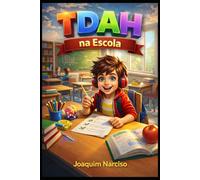 TDAH na Escola: Quando o sistema falha o teu filho: Direitos legais, estratégias práticas e a decisão de sair - guia completo para pais de crianças com TDAH em Portugal