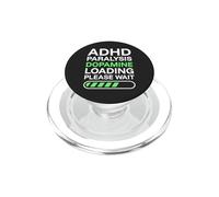 TDAH Paralysie Dopamine Chargement Drôle Neurodivergent PopSockets PopGrip pour MagSafe
