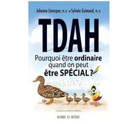 Collectif – TDAH : Pourquoi être ordinaire quand on peut être spécial ?