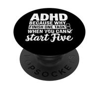 TDAH Pourquoi Terminer Une tâche Quand Vous Pouvez Commencer Cinq PopSockets PopGrip Adhésif