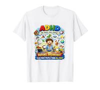 TDAH We Think More Things Before Breakfast Jeu de Mots drôle T-Shirt