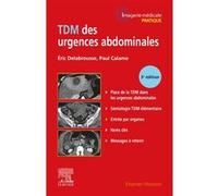 TDM des urgences abdominales Eric Delabrousse (Auteur), P. Calame (Auteur)