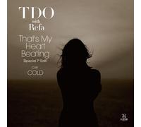 Tdo with Refa - That's My Heart Beating / COLD [Vinyl LP]