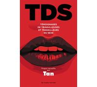 Tds Témoignages de travailleuses et travailleurs du sexe - Tan - Au diable vauvert - broché - Essai