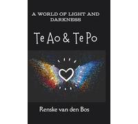 Te Ao & Te Po: A World of Light and Darkness