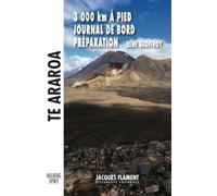 Te Araroa: 3000 km à pied, journal de bord, préparation