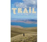 Te Araroa Trail 2 Cagnon Hugo (Auteur)