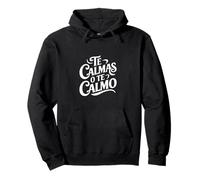 Te Calmas O Te Calmo Dictons de la mère espagnole - Sweat à Capuche