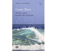 Te deix, amor, la mar com a penyora - edició especial 50 anys