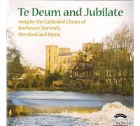 Te Deum And Jubilate (The Cathedral Choirs Of Rochester.Norwich, Hereford, And Ripon..)