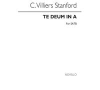 Te Deum (Holy Communion In A) / Choral Score
