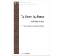 Te Deum Laudamus / Choral Score