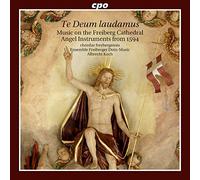 Te Deum Laudamus. Musique Sacrée À la Cathédrale de Freiberg. Koch.